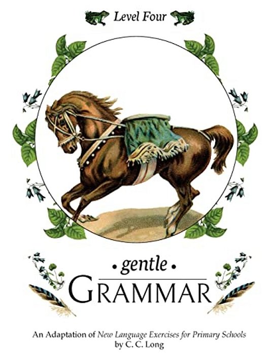 Gentle Grammar: Level 4-..