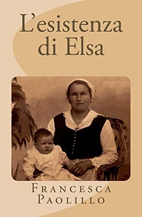 L'Esistenza Di Elsa-..