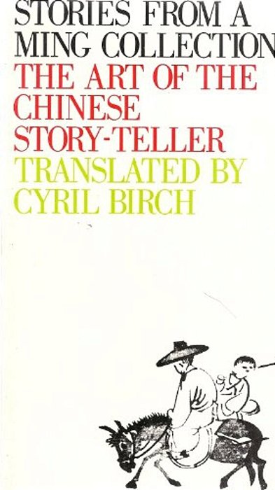 Stories From A Ming Collection: The Art Of The Chinese Storyteller-..
