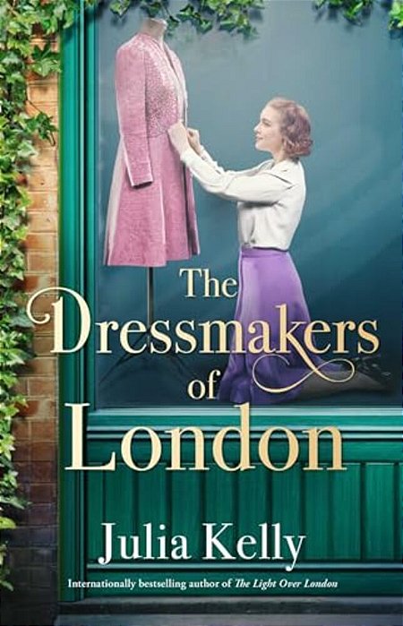 The Dressmakers Of London-..