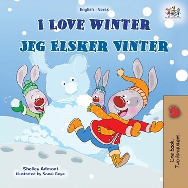 I Love Winter (English Norwegian Bilingual Book For Kids)-..