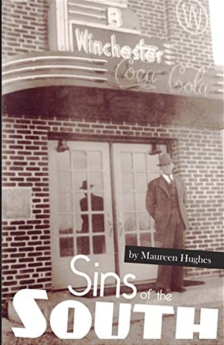 Sins Of The South: Big Secrets In A Small Town-..