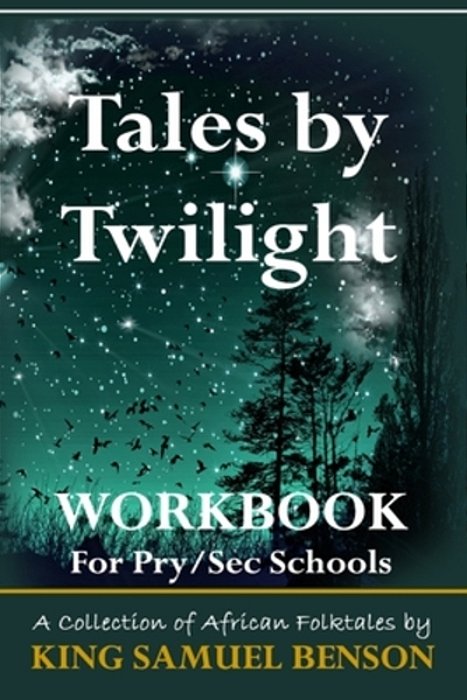 Tales By Twilight Workbook: 24 English Language Exercises In Readability, Comprehension, Sentence Formation And Sentence Structure-..