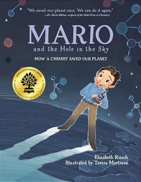 Mario And The Hole In The Sky: How A Chemist Saved Our Planet-..