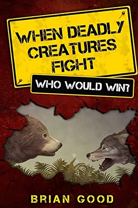 When Deadly Creatures Fight - Who Would Win?-..