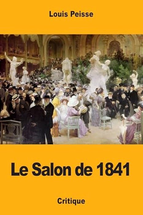 Le Salon De 1841-..