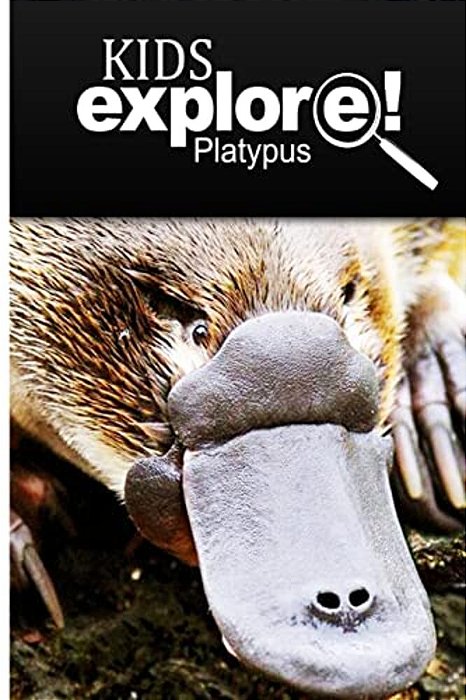Platypus - Kids Explore: Animal Books Nonfiction - Books Ages 5-6-..
