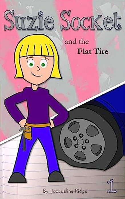 Suzie Socket And The Flat Tire-..