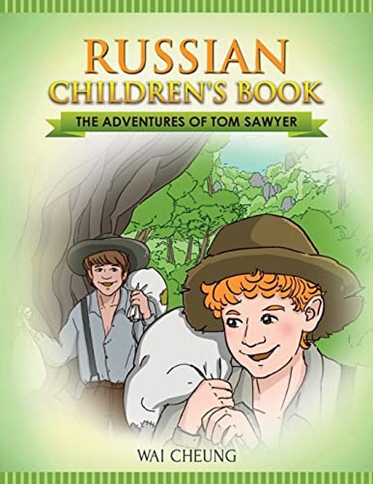 Russian Children's Book: The Adventures Of Tom Sawyer-..