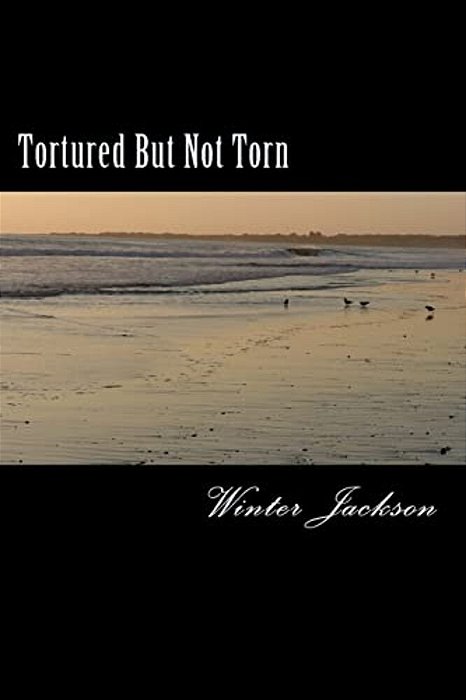 Tortured But Not Torn: Book-..