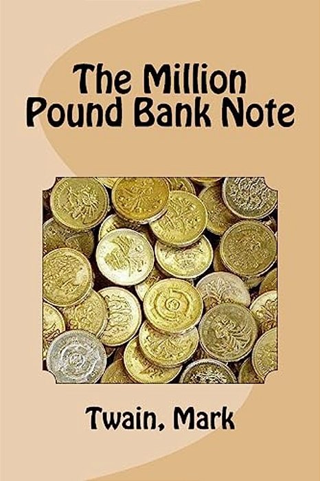 The Million Pound Bank Note-..