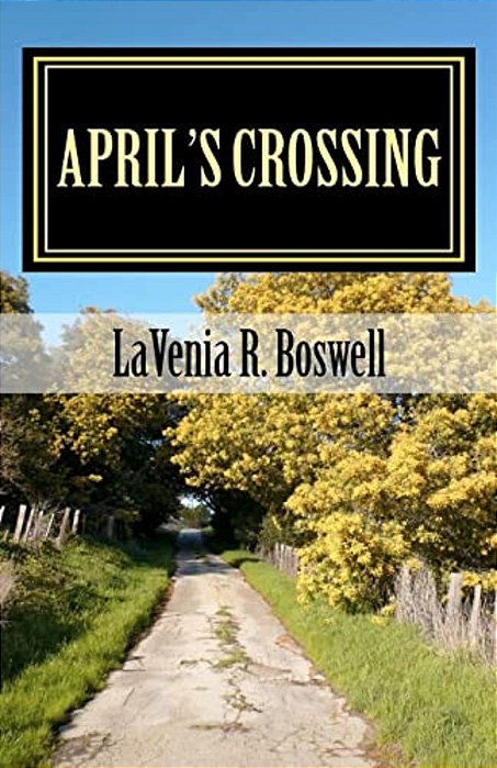 April's Crossing: A Crossings Saga-..