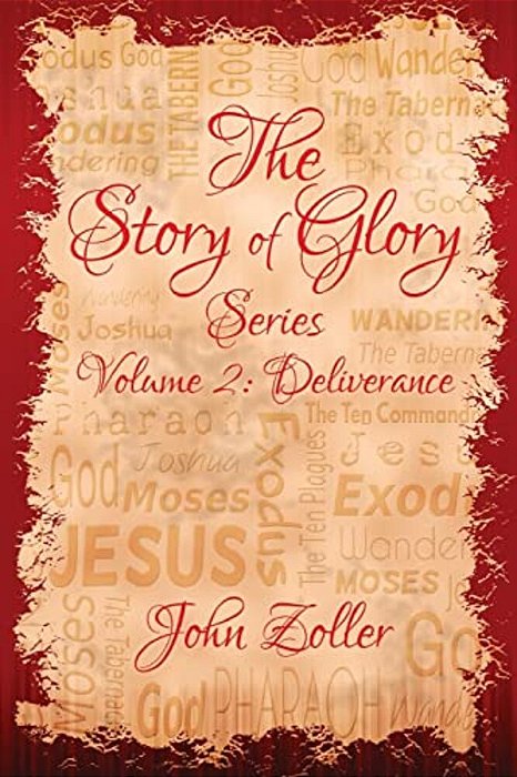The Story Of Glory: Volume 2: Deliverance-..