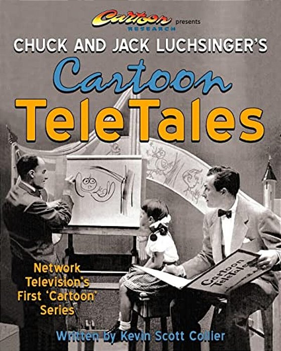 Chuck And Jack Luchsinger's Cartoon Teletales-..