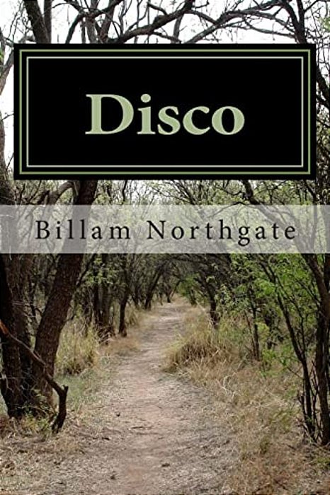 Disco: Book One Of The B. J. Longstreet Trilogy-..