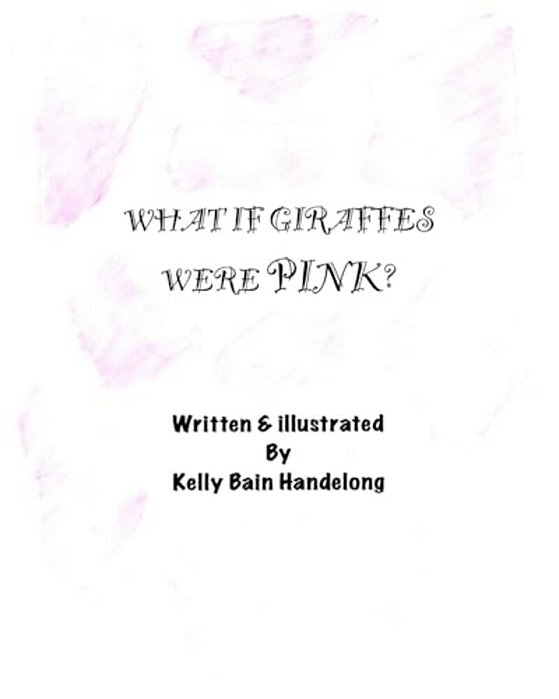 What If Giraffes Were Pink-..