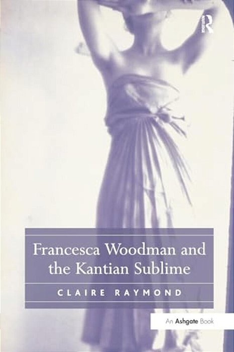 Francesca Woodman And The Kantian Sublime-..