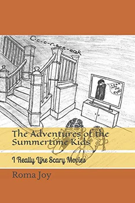The Adventures Of The Summertime Kids: I Really Like Scary Movies-..