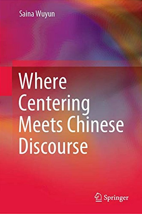 Where Centering Meets Chinese Discourse-..