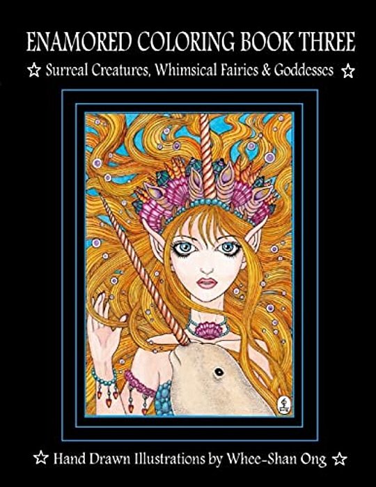 Enamored Coloring Book Three: Surreal Creatures, Whimsical Fairies And Goddesses-..