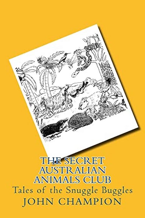 The Secret Australian Animals Club-..