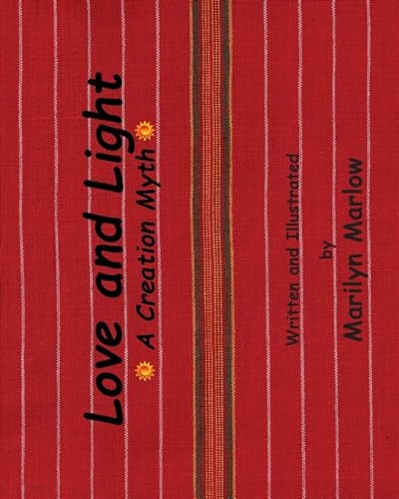 Love And Light: A Creation Myth-..