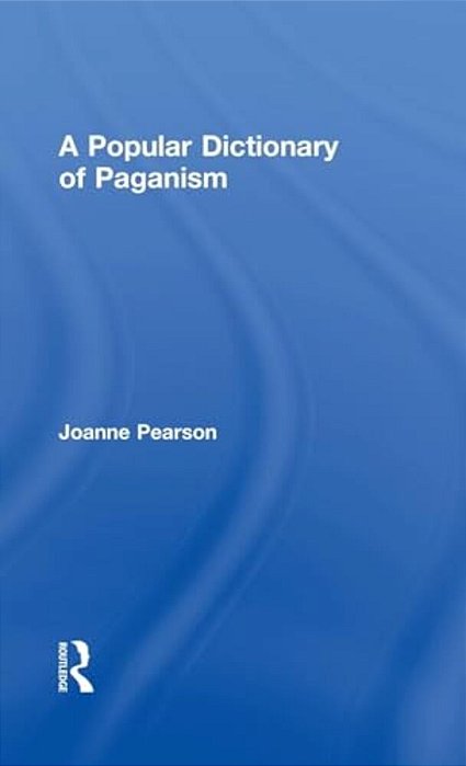 A Popular Dictionary Of Paganism-..