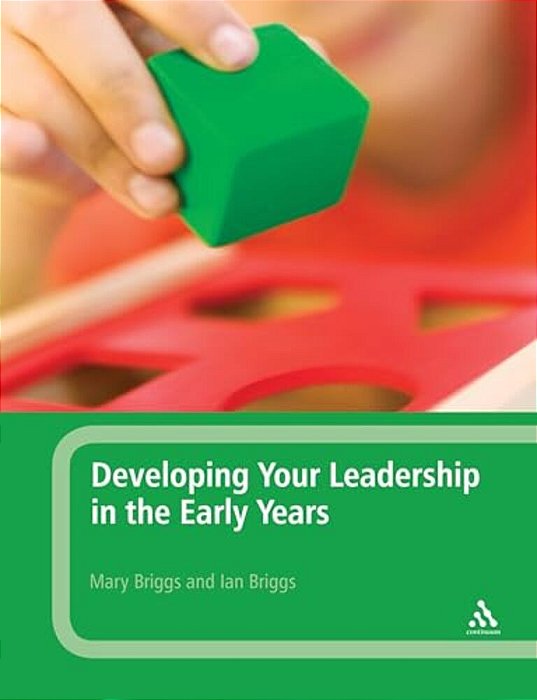 Developing Your Leadership In The Early Years-..