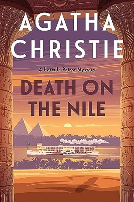 Death On The Nile: A Hercule Poirot Mystery: The Official Authorized Edition-..