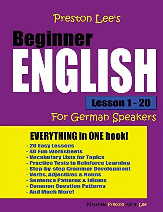 Preston Lee's Beginner English Lesson 1 - 20 For German Speakers-..