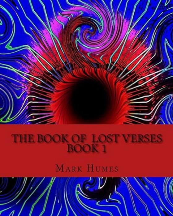 The Book Of Lost Verses: Book 1-..