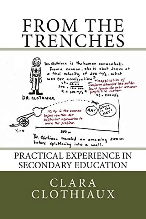 From The Trenches: Practical Experience In Secondary Education-..