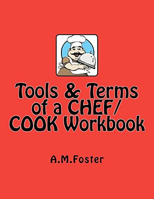 Tools & Terms Of A Chef/Cook Workbook-..