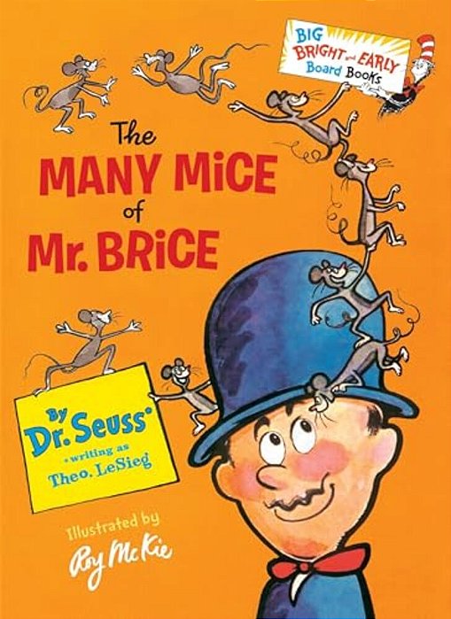 The Many Mice Of Mr. Brice-..