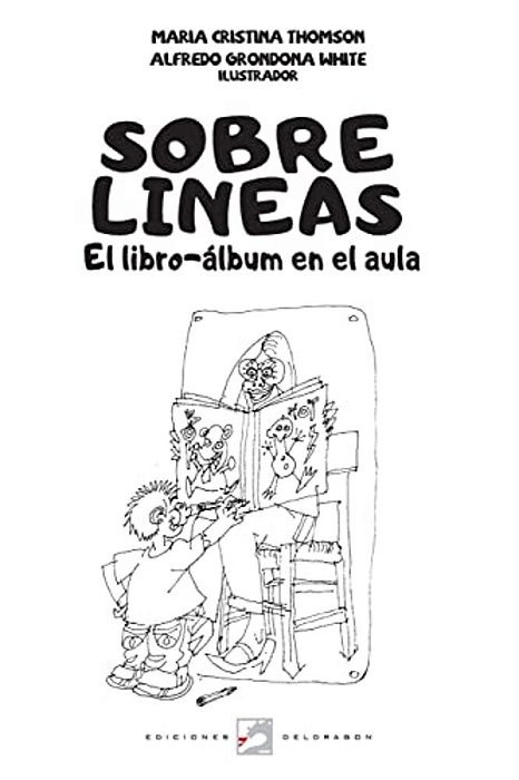 Sobre Líneas: El Libro-Álbum En El Aula-..
