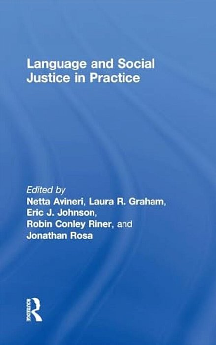 Language And Social Justice In Practice-..