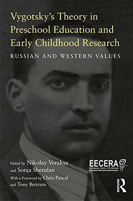 Vygotsky's Theory In Early Childhood Education And Research: Russian And Western Values-..