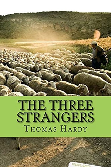The Three Strangers (Worldwide Classics)-..
