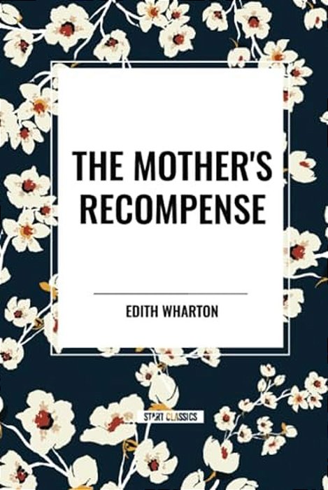 Mother's Recompense-..