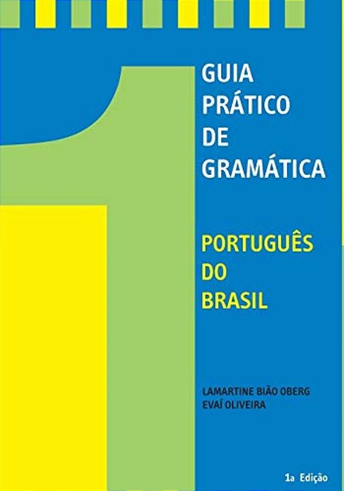 Guia Pratico De Gramatica: Portugues De Brasil-..
