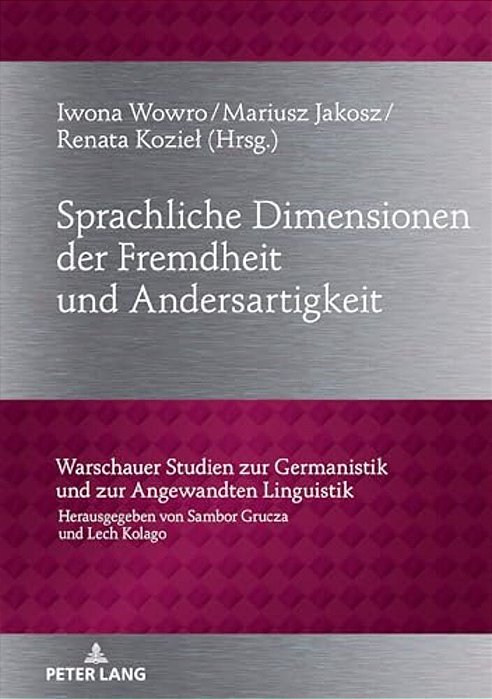 Sprachliche Dimensionen Der Fremdheit Und Andersartigkeit-..