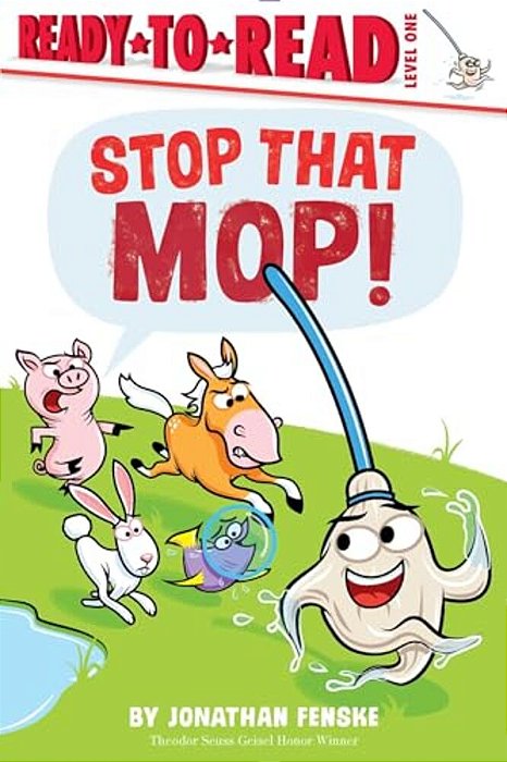 Stop That Mop!: Ready-To-read Level 1-..