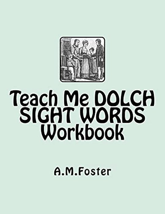 Teach Me Dolch Sight Words Workbook-..