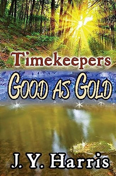 Timekeepers: Good As Gold-..