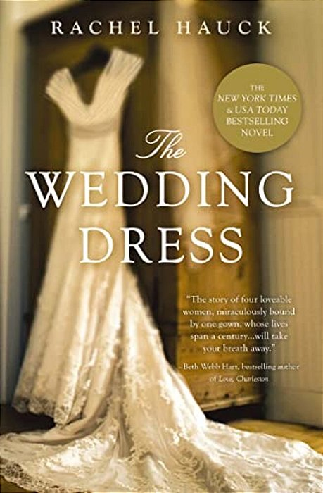 The Wedding Dress: A Split-Time Romance With A Thread Of Magical Realism-..