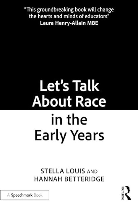 Let's Talk About Race In The Early Years-..