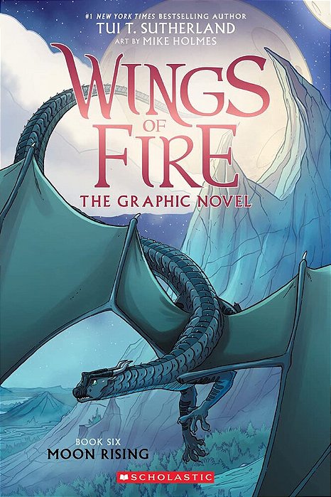 Moon Rising: A Graphic Novel (Wings Of Fire Graphic Novel #6)-..