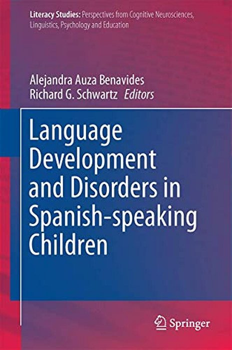 Language Development And Disorders In Spanish-Speaking Children-..