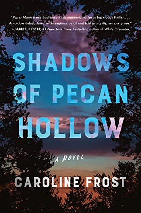 Shadows Of Pecan Hollow-..