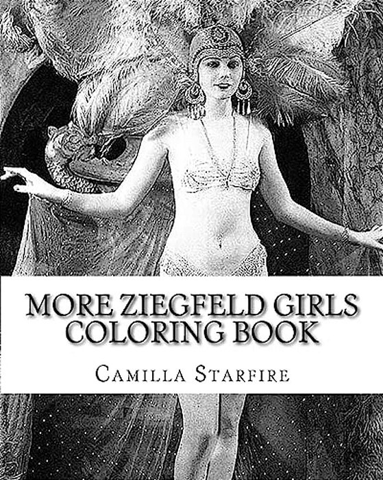 More Ziegfeld Girls Coloring Book-..
